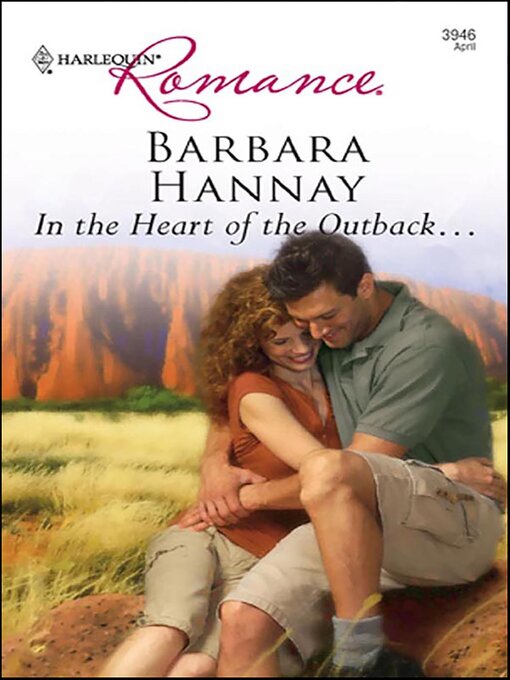 Title details for In the Heart of the Outback . . . by Barbara Hannay - Available